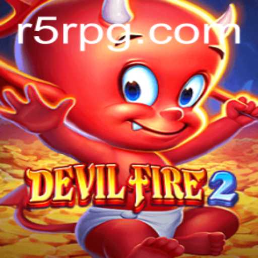 Unveiling DevilFire2: A Thrilling Adventure in Gaming