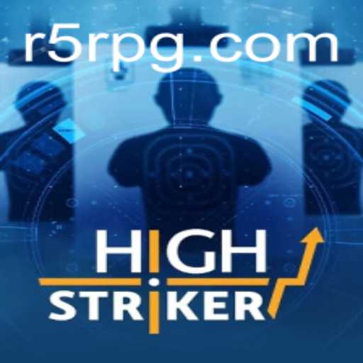 HighStriker: The Ultimate Gaming Experience Unveiled by R5R.COM